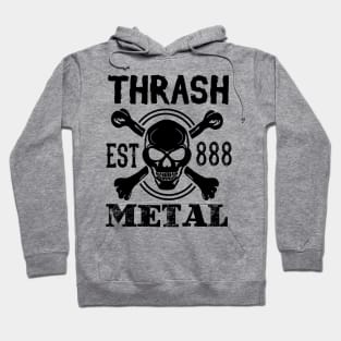 Thrash est 888 metal Hoodie